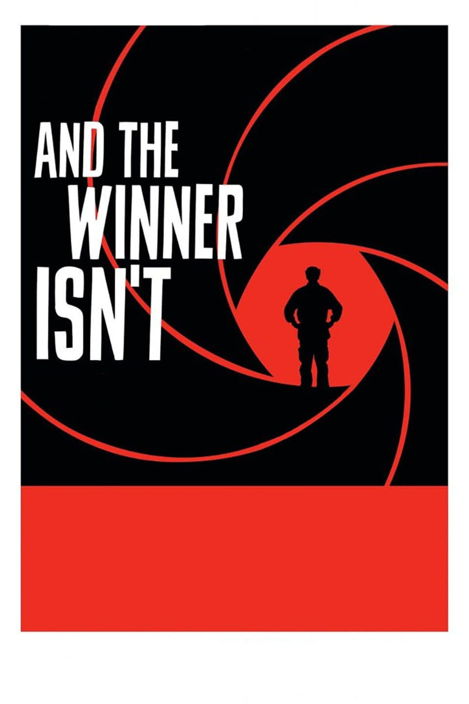 And the Winner Isn't poster